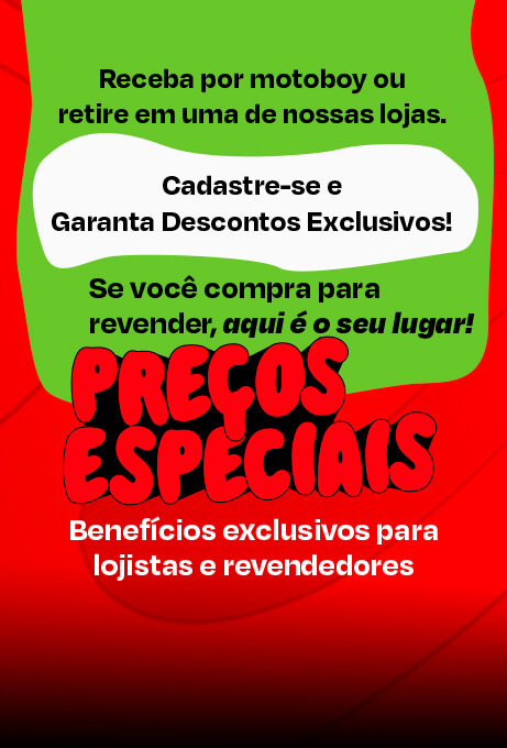 Frete grátis SP e Brasil*. Receba por motoboy ou retire em uma de nossas lojas.